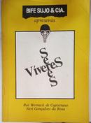 Bife Sujo e Cia Apresenta Seres Viveres-Rui Werneck de Capistrano / Neri Goncalves da Ros