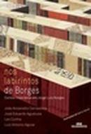 Nos Labririntos de Borges-Luiz Antonio Aguiar / Organiz