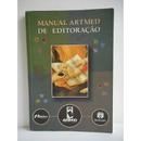 Manual Artmed de Editoracao-Editora Artmed