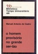 O Homem Provisorio do Grande Ser Tao-Manuel Antonio de Castro