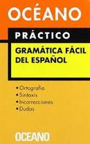Oceano Practico / Gramatica Facil Del Espanol-Editora Oceano