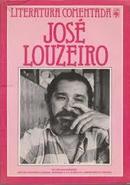 Jose Louzeiro / Literatura Comentada-J. A. de Granville Ponce / Textos