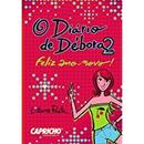 O Diario de Debora / Volume 2 / Feliz Ano Novo-Liliane Prata