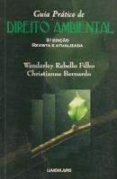Guia Prtico de Direito Ambiental-Wanderley Rebello / Christianne Bernardo