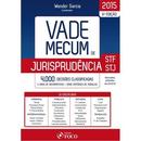 Vade Mecum de Jurisprudncia Stf e Stj / 6 Edio / Geral-Wander Garcia