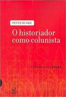 O Historiador Como Colunista-Peter Burke