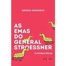 As Emas do General Stroessner e Outras Pecas-Sergio Medeiros