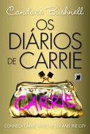 Os Diarios de Carrie-Candace Bushnell