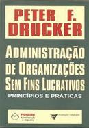 Administrao de Organizaes Sem Fins Lucrativos / Principios-Peter F. Drucker