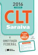 Clt Saraiva 2016 e Constituicao Federal-Editora Saraiva