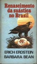Renascimento da Sustica no Brasil-Erich Erdstein / Barbara Bean