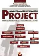 Administrao de Empresas Com Project / Torne-se U Especialista em Ge-Tadeu Carmona