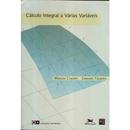 Clculo Integral a Vrias Variveis / Acompanha Cd-Marcos Craizer / Geovan Tavares