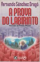 A Prova do Labirinto-Fernando Snches Drag