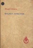 Balada Africana-Stuart Cloete