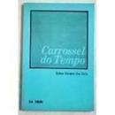 Carrossel do Tempo-Solon Borges dos Reis