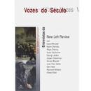 Vozes do Sculo / Entrevistas da New Left Review-Emir Sader / Organizacao