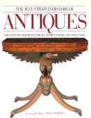 The Illustrated History Of Antiques-Huon Mallalieu