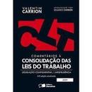 Comentarios a Consolidacao das Leis do Trabalho-Valentin Carrion