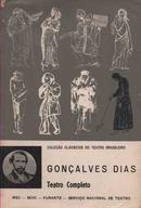 Teatro Completo / Volume 2 / Coleo Clssicos do Teatro Brasileiro-Gonalves Dias