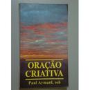 Orao Criativa / 2 Edio-Paul Aymard