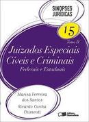 Juizados Especiais Cveis e Criminais / Federais e Estaduais / Tomo 2-Marisa Ferreira dos Santos / Ricardo Cunha Chimen
