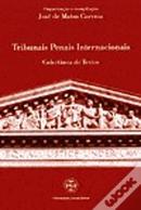 Tribunais Penais Internacionais / Coletanea de Textos-Jos Manuel de Matos Correia / Organizador Compil