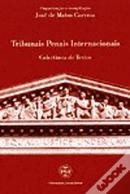 Tribunais Penais Internacionais / Coletanea de Textos-Jos Manuel de Matos Correia / Organizador Compil