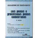 Leis Penais e Processuais Penais Comentadas-Guilherme de Souza Nucci