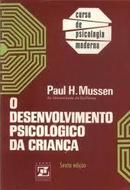 Desenvolvimento Psicologico da Crianca / Curso de Psicologia Moderna-Paul H. Mussen