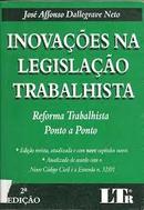 Inovacoes na Legislacao Trabalhista / 2 Edio-Jose Affonso Dallegrave Neto