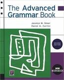 The Advanced Grammar Book / Second Edition-Jocelyn M. Steer / Karen A. Carlisi