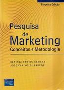 Pesquisa de Marketing / Conceitos e Metodologia-Beatriz Santos Samara / Jose Carlos de Barros
