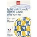 galit Professionnelle Entre Les Hommes Et Les Femmes / Guide Et Rep-Catherine Laret Bedel / Agns de Maulmont