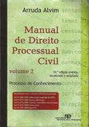 Manual de Direito Processual Civil / Volume 2 / Processo de Conhecime-Arruda Alvim