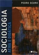 Sociologia Ativa e Didtica-Pedro Scuro Neto