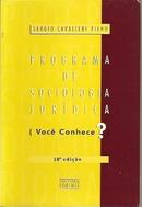 Programa de Sociologia Juridica / Voce Conhece-Sergio Cavalieri Filho