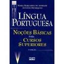 Lngua Portuguesa / Noes Bsicas para Cursos Superiores-Maria Margarida de Andrade / Antonio Henriques