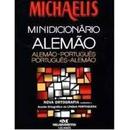 Minidicionario Michaelis Alemo-portugues / Portugues-alemo / Dicion-Alfred J. Keller