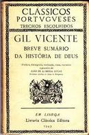 Gil Vicente / Breve Sumario da Historia de Deus-Joao de Almeida Lucas
