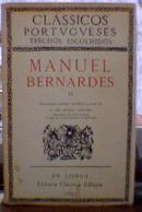 Manuel Bernardes 1 / Classicos Portugueses / Trechos Escolhidos-Manuel Bernardes