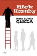 Uma Longa Queda Nick-Nick Hornby