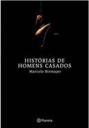 Historias de Homens Casados-Marcelo Birmajer