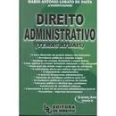 Direito Administrativo / Temas Atuais-Mario Antonio Lobato de Paiva