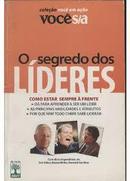 O Segredo dos Lideres / Colecao Voce S/a / Voce em Acao-Editora Abril