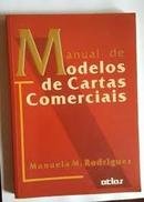 Manual de Modelos de Cartas Comerciais-Manuela M. Rodriguez