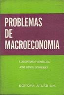 Problemas de Macroeconomia-Luis Arturo Fuenzalida / Jose Gentil Schreiber