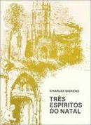 Tres Espiritos do Natal-Charles Dickens