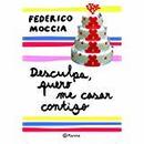 Desculpa Quero Me Casar Contigo-Federico Moccia