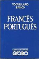 Frances / Portugues / Vocabulario Basico-Editora Globo